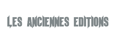  LES ANCIENNES EDITIONS 