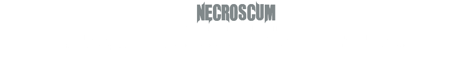 Necroscum GAGNANT DU TREMPLIN NATIONAL Fidèle à l’esprit des origines, Necroscum livre un death metal sans fioritures, brutal et efficace. Riffs écrasants, growls implacables et intensité totale : un concentré de violence sonore taillé pour les puristes. 